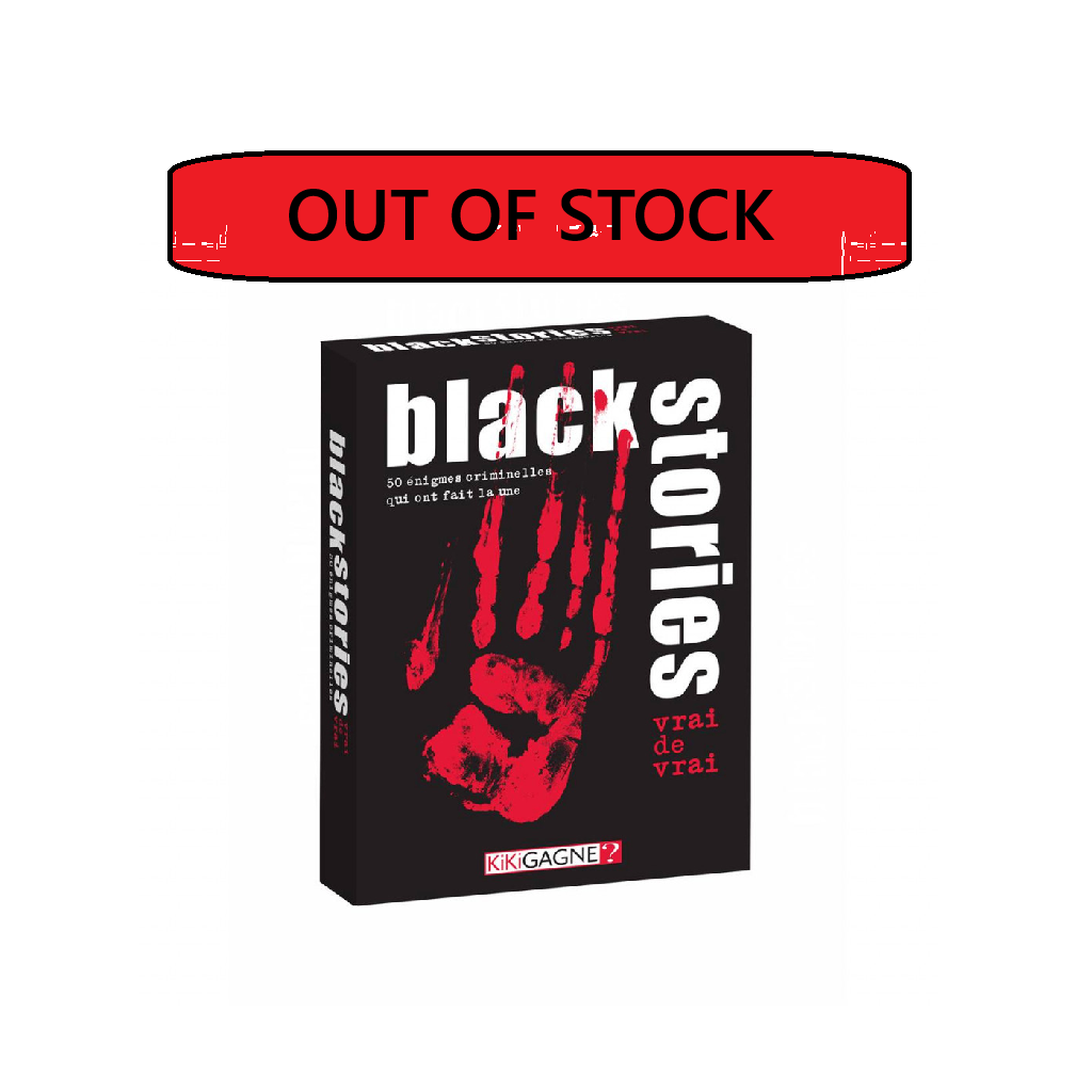 BLACK STORIES-VRAI DE VRAI